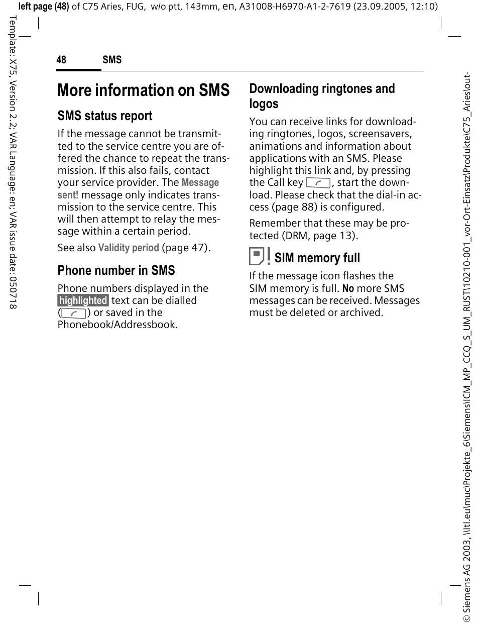 More information on sms, Sms status report, Phone number in sms | Downloading ringtones and logos | Siemens C75 User Manual | Page 49 / 144