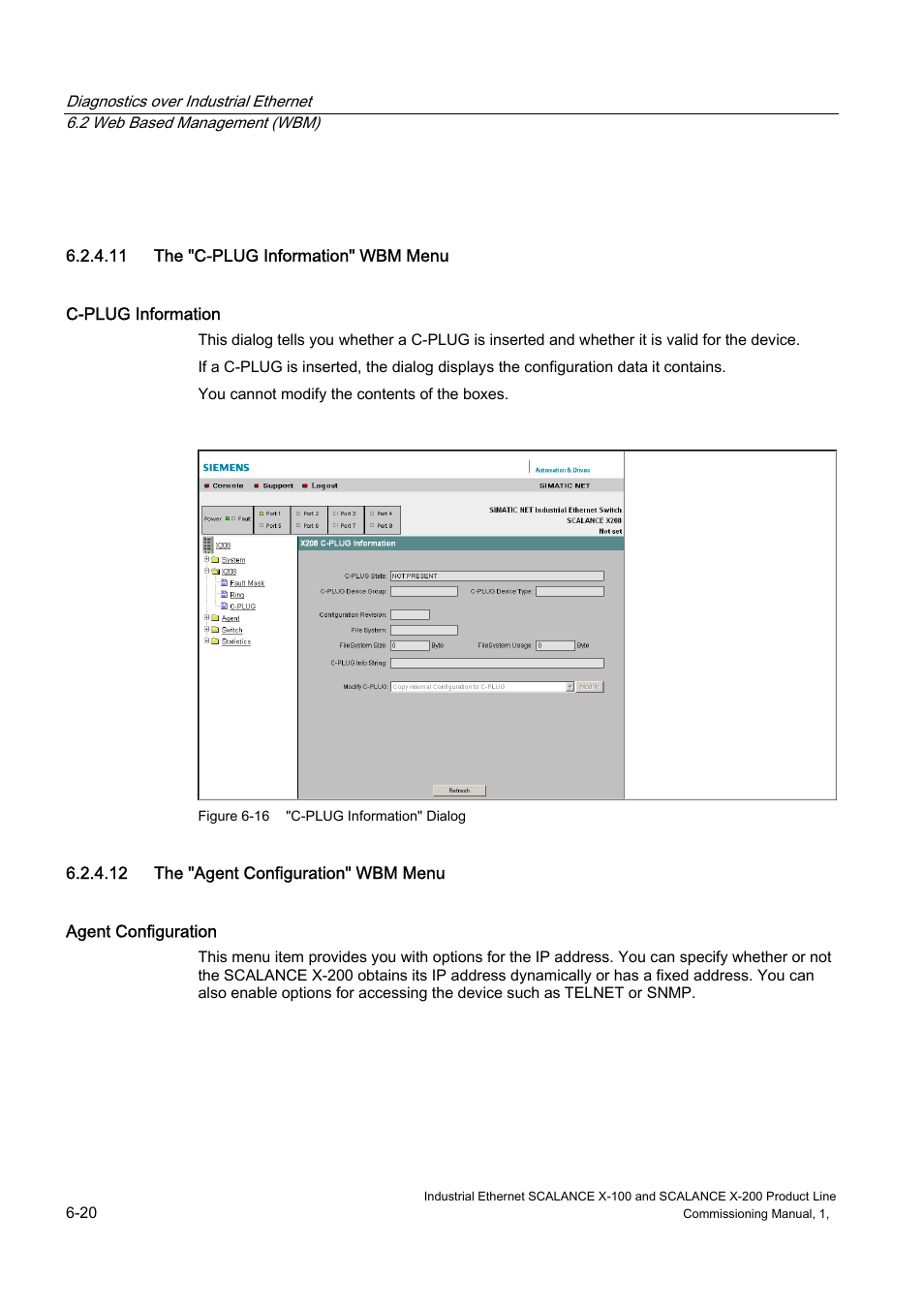 The "c-plug information" wbm menu, The "agent configuration" wbm menu, 11 the "c-plug information" wbm menu | 12 the "agent configuration" wbm menu | Siemens SCALANCE X-200 User Manual | Page 88 / 121