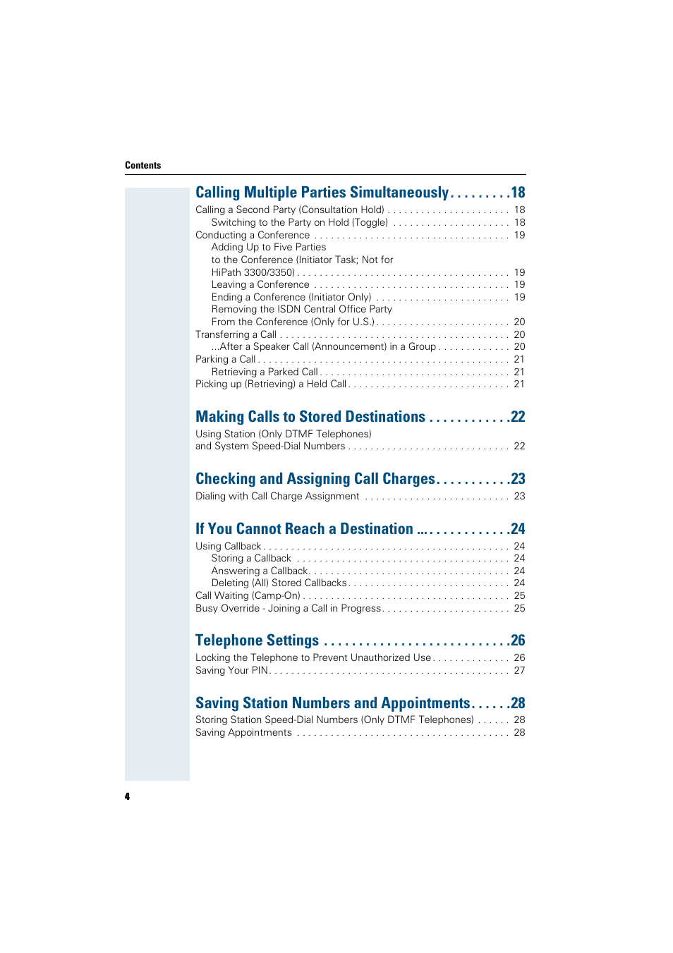Calling multiple parties simultaneously 18, Making calls to stored destinations 22, Checking and assigning call charges 23 | If you cannot reach a destination, Telephone settings 26, Saving station numbers and appointments 28, Calling multiple parties simultaneously, Making calls to stored destinations, Checking and assigning call charges, Telephone settings | Siemens HiPath 5000 RSM User Manual | Page 4 / 62