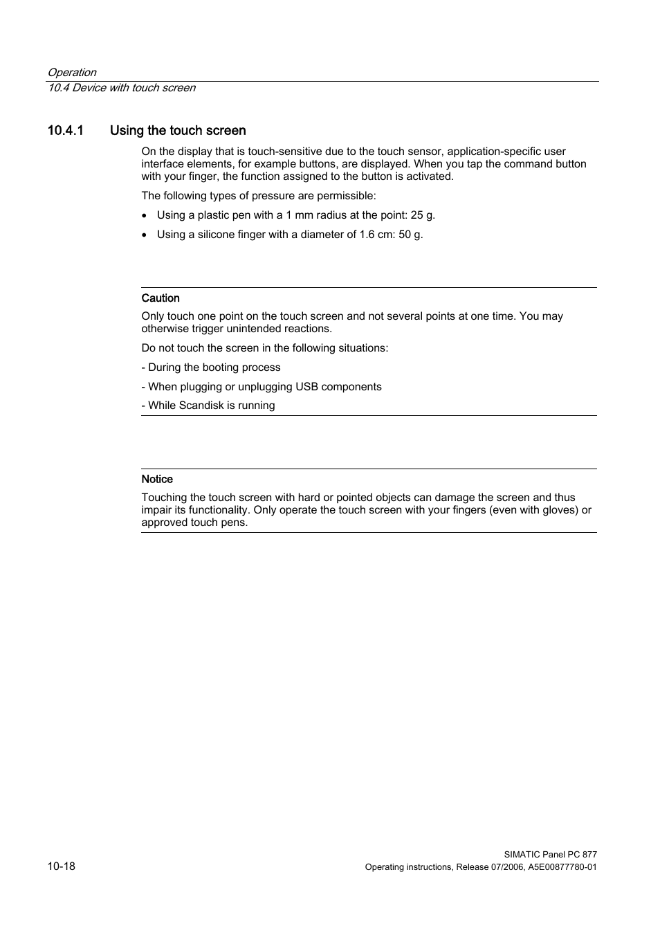 1 using the touch screen | Siemens SIMATIC PANEL PC 877 User Manual | Page 106 / 288