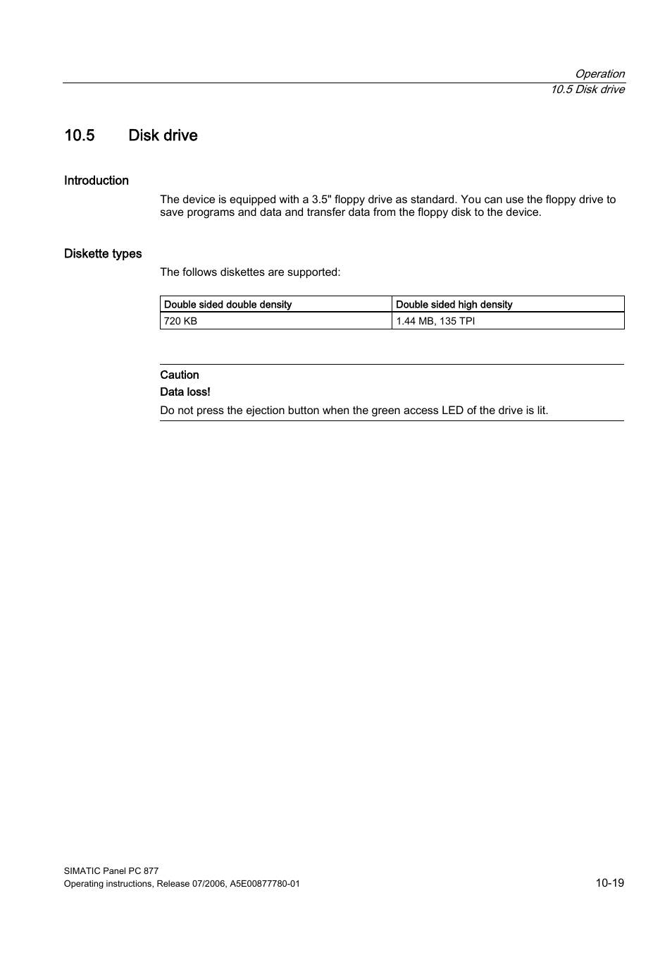 5 disk drive, Disk drive | Siemens SIMATIC PANEL PC 877 User Manual | Page 107 / 288