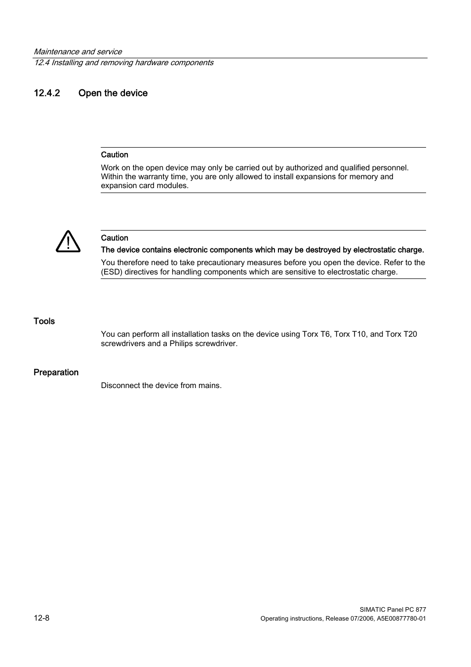 2 open the device | Siemens SIMATIC PANEL PC 877 User Manual | Page 122 / 288