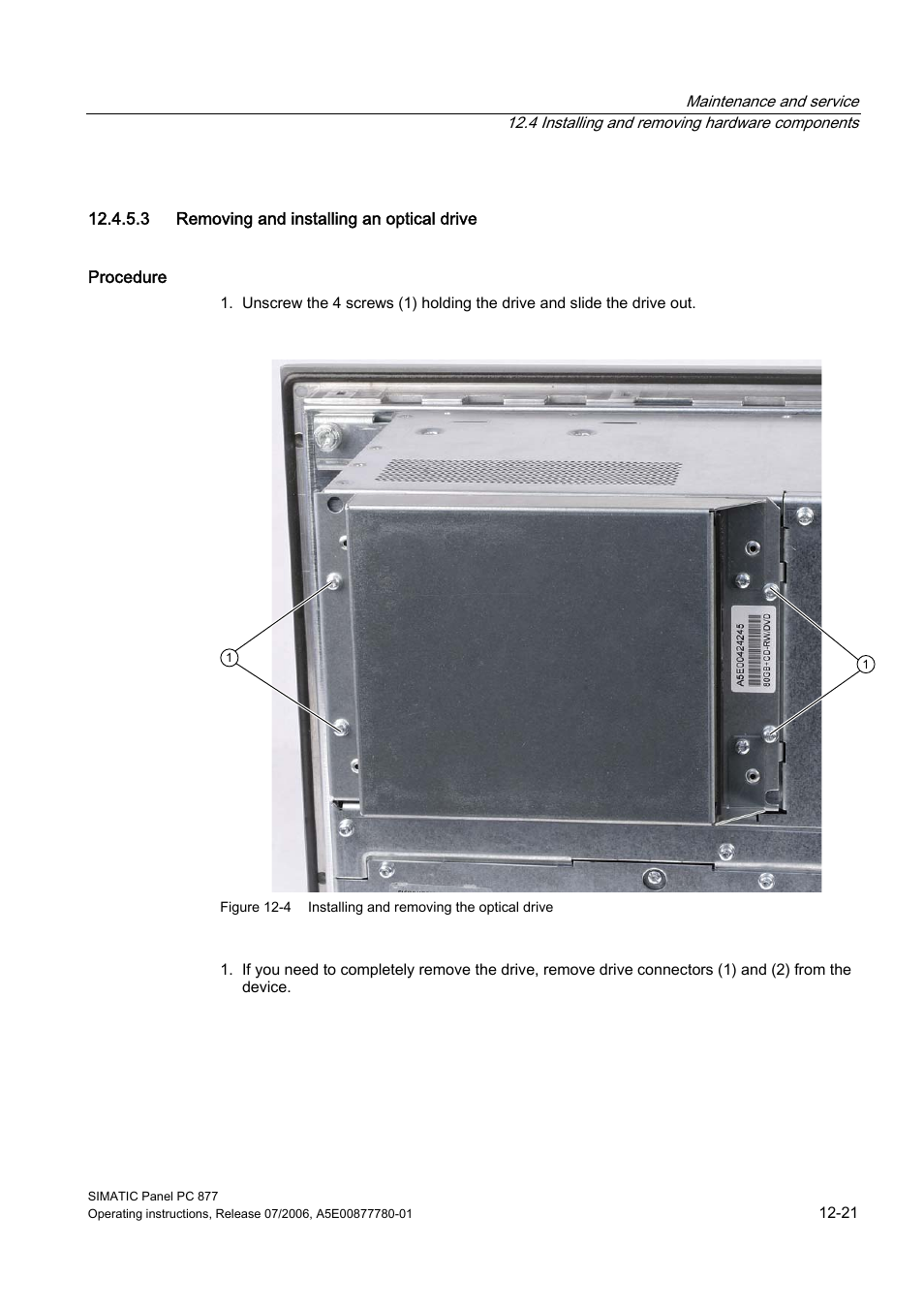 3 removing and installing an optical drive | Siemens SIMATIC PANEL PC 877 User Manual | Page 135 / 288