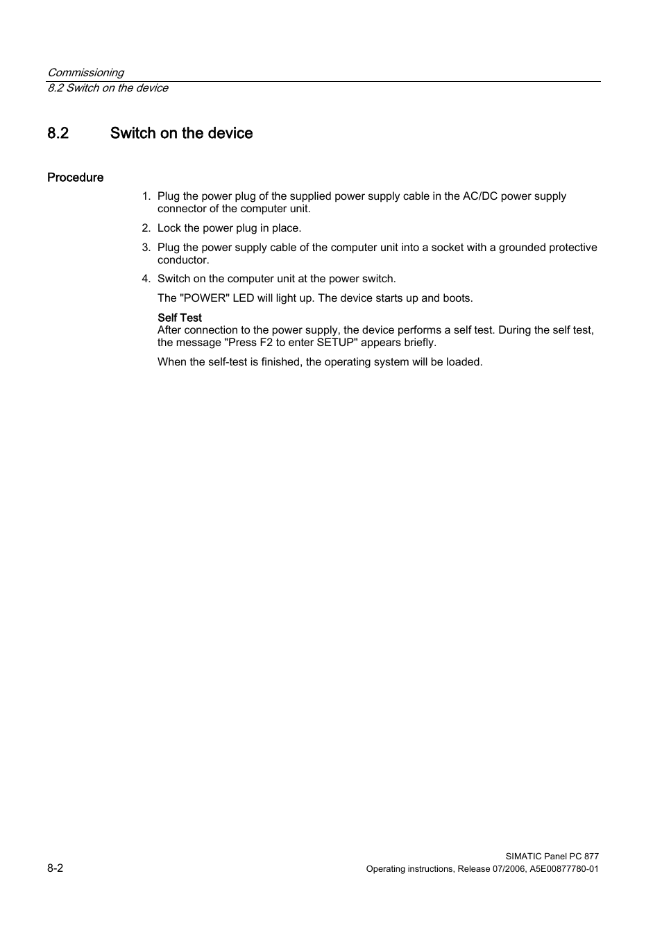 2 switch on the device, Switch on the device | Siemens SIMATIC PANEL PC 877 User Manual | Page 56 / 288