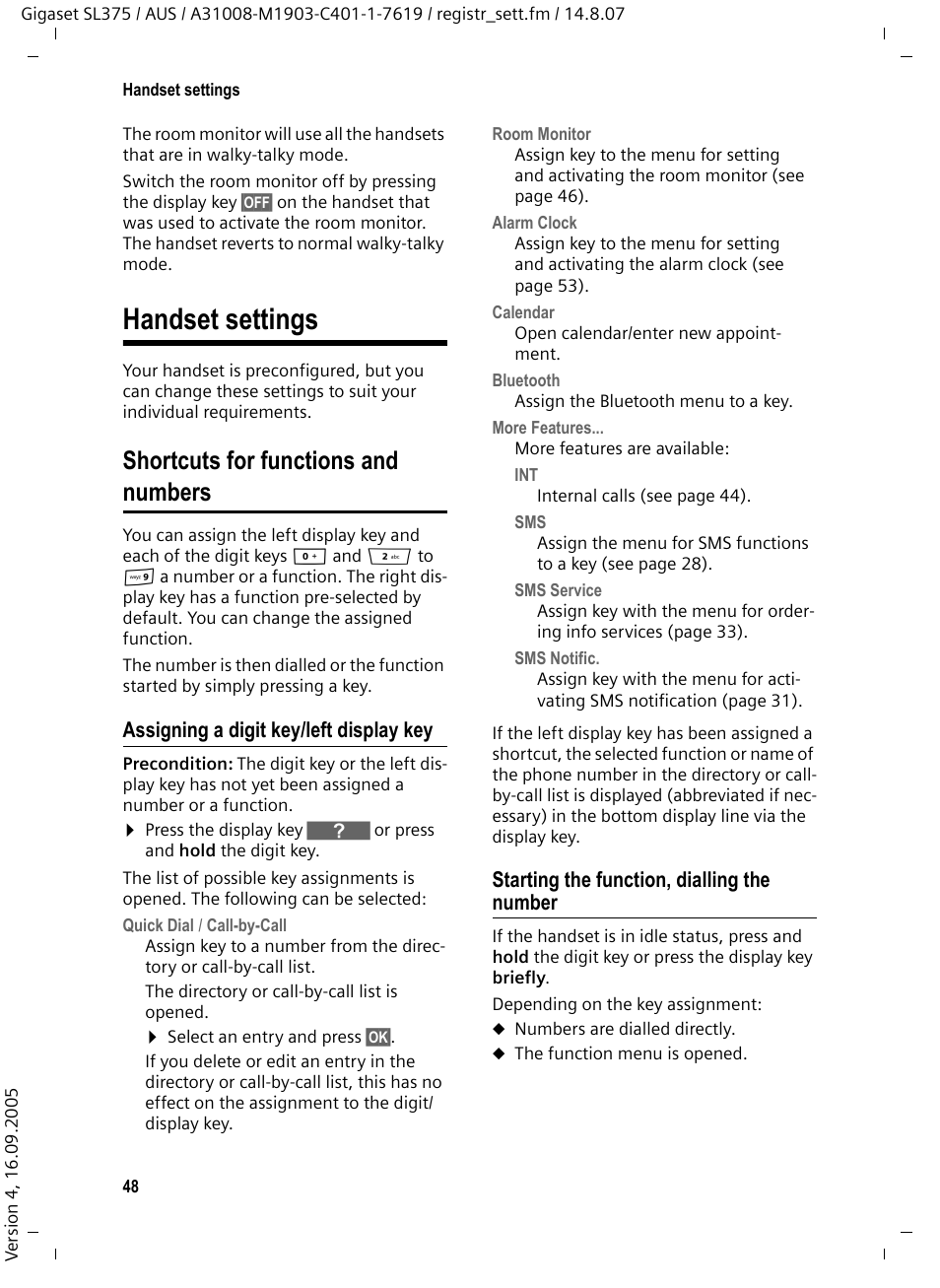 Handset settings, Shortcuts for functions and numbers, Assigning a digit key/left display key | Starting the function, dialling the number | Siemens SL370 User Manual | Page 49 / 76