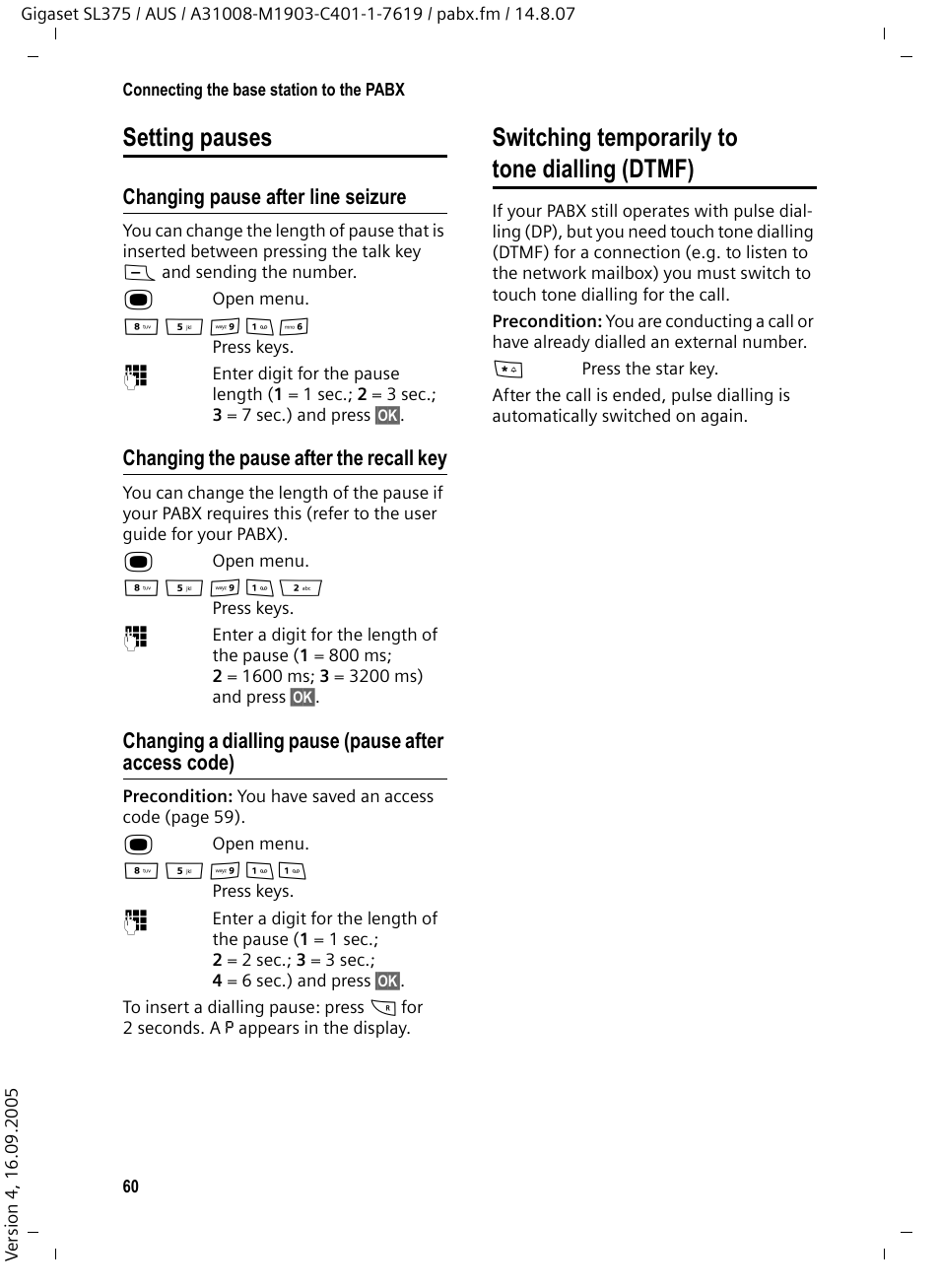 Setting pauses, Changing pause after line seizure, Changing the pause after the recall key | Switching temporarily to tone dialling (dtmf) | Siemens SL370 User Manual | Page 61 / 76