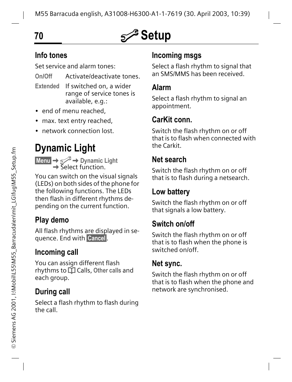 Dynamic light, Play demo, Incoming call | During call, Incoming msgs, Alarm, Carkit conn, Net search, Low battery, Switch on/off | Siemens M55 User Manual | Page 71 / 140