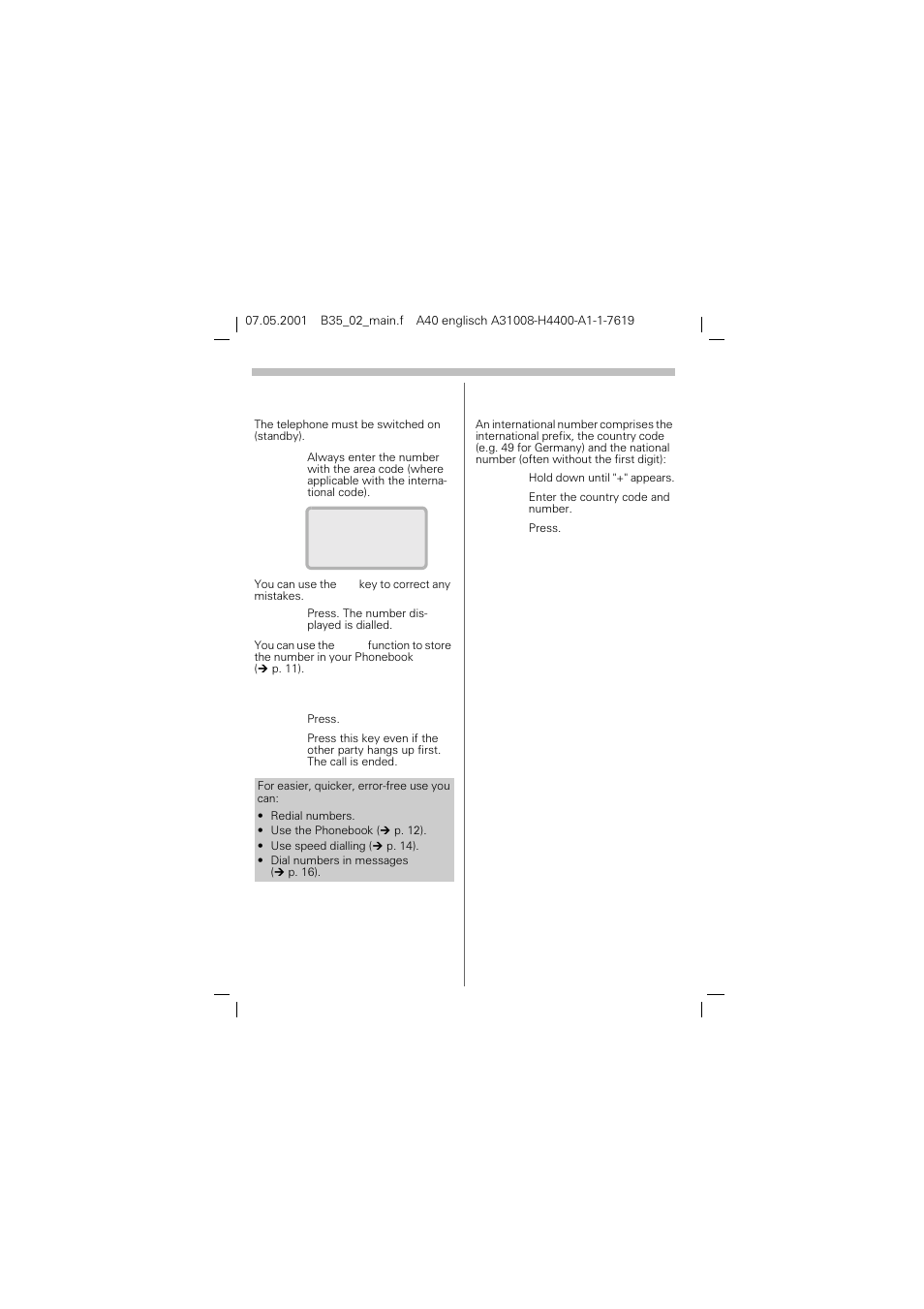 Making calls, Dialling with the keypad, Ending calls | International number | Siemens A40 User Manual | Page 10 / 43