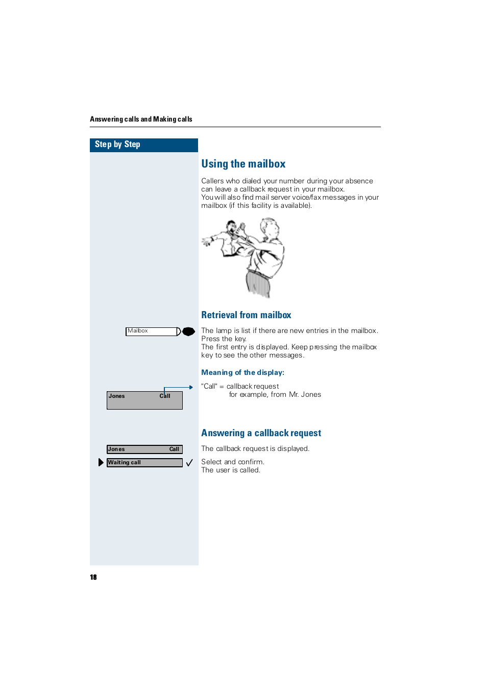 Using the mailbox, Retrieval from mailbox, Meaning of the display | Answering a callback request | Siemens Hicom 300 E User Manual | Page 18 / 106