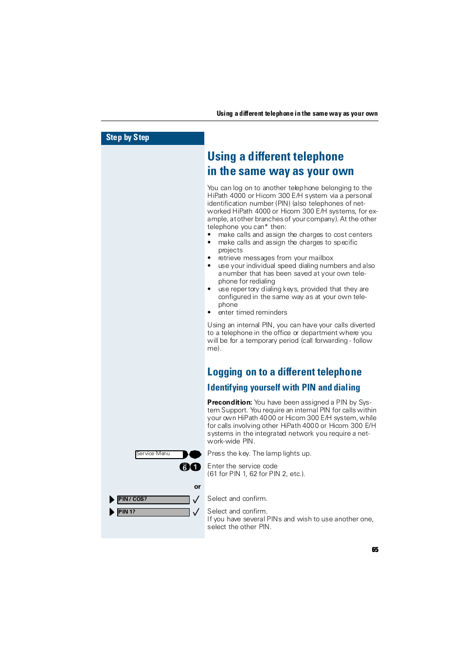 Logging on to a different telephone, Identifying yourself with pin and dialing | Siemens Hicom 300 E User Manual | Page 65 / 106