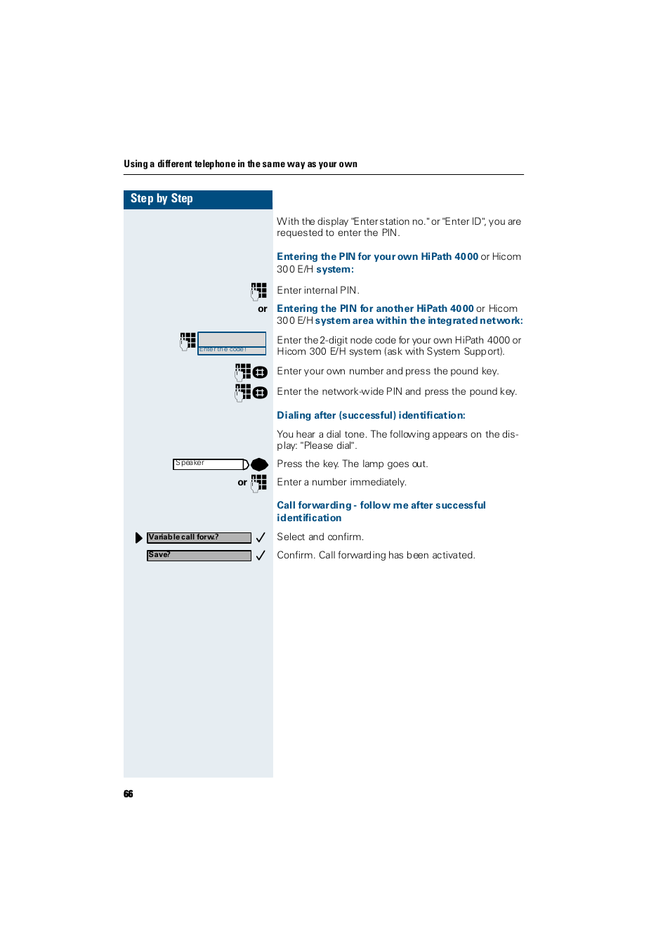 Dialing after (successful) identification | Siemens Hicom 300 E User Manual | Page 66 / 106