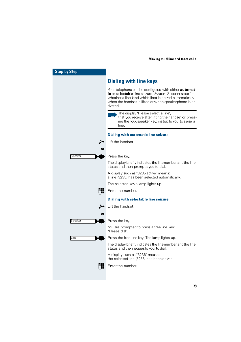 Dialing with line keys, Dialing with automatic line seizure, Dialing with selectable line seizure | Siemens Hicom 300 E User Manual | Page 73 / 106