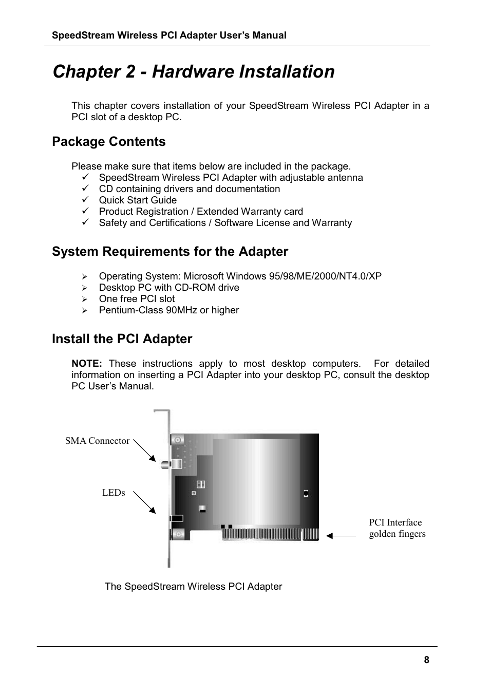 Chapter 2 - hardware installation, Package contents, System requirements for the adapter | Install the pci adapter | Siemens SS1024 User Manual | Page 8 / 48