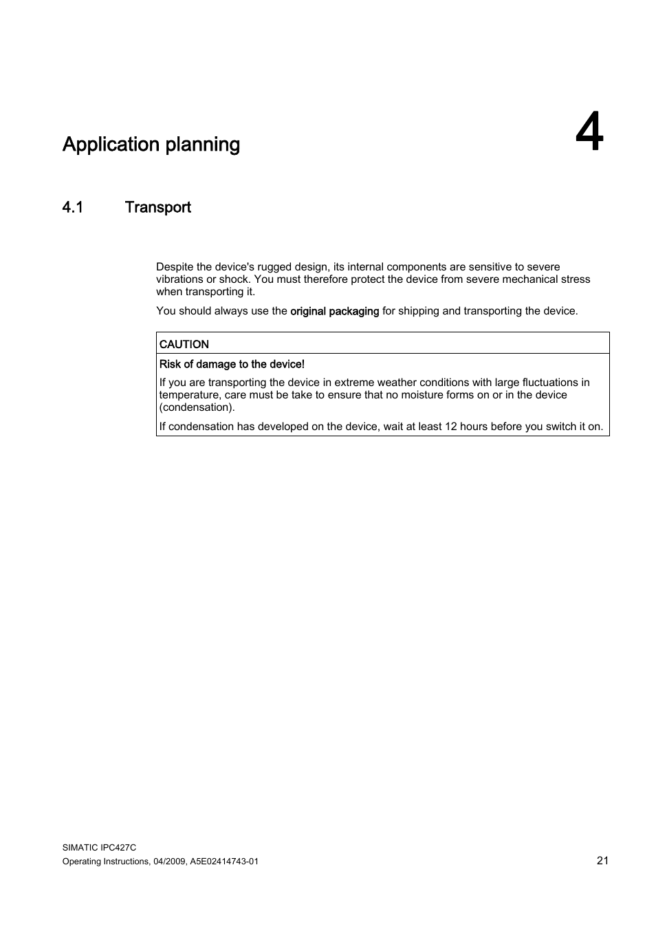 4 application planning, 1 transport, Application planning | Siemens Simatic Industrial PC IPC427C User Manual | Page 21 / 170