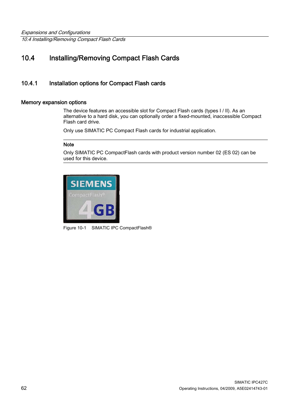 4 installing/removing compact flash cards, 1 installation options for compact flash cards | Siemens Simatic Industrial PC IPC427C User Manual | Page 62 / 170