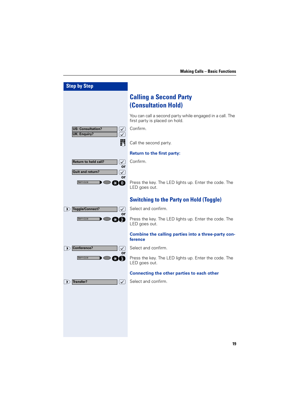 Calling a second party (consultationhold), Switching to the party on hold (toggle), Calling a second party (consultation hold) | Siemens HIPATH 2000 User Manual | Page 19 / 139