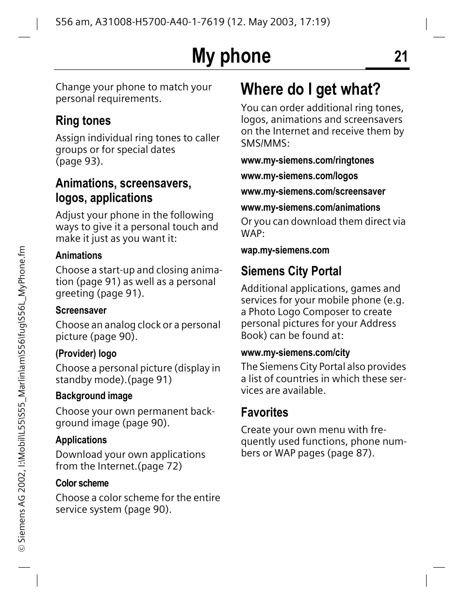 My phone, Ring tones, Animations, screensavers, logos, applications | Siemens city portal, Favorites, Where do i get what | Siemens S56 User Manual | Page 22 / 152