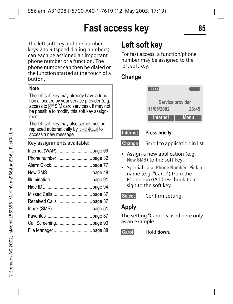 Fast access key, Change, Apply | Left soft key | Siemens S56 User Manual | Page 85 / 152