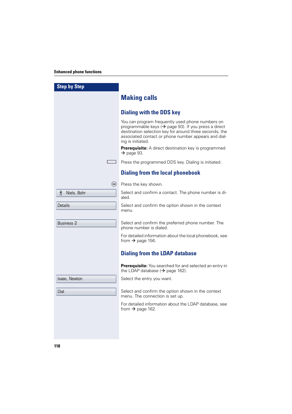 Making calls, Dialing with the dds key, Dialing from the local phonebook | Dialing from the ldap database | Siemens HIPATH 8000 User Manual | Page 118 / 297