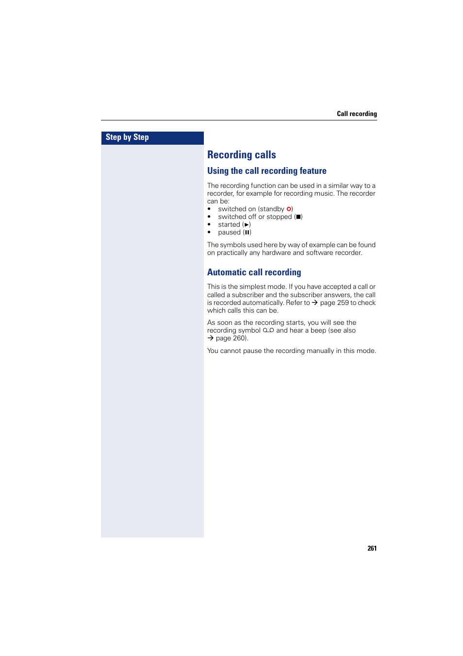 Recording calls, Using the call recording feature, Automatic call recording | Siemens HIPATH 8000 User Manual | Page 261 / 297