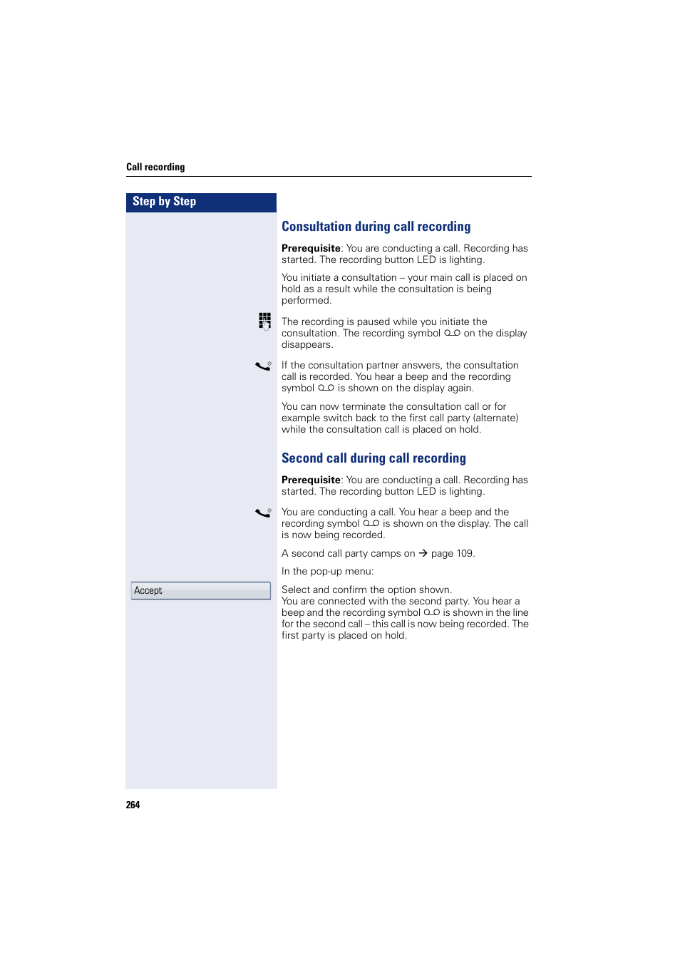 Consultation during call recording, Second call during call recording | Siemens HIPATH 8000 User Manual | Page 264 / 297