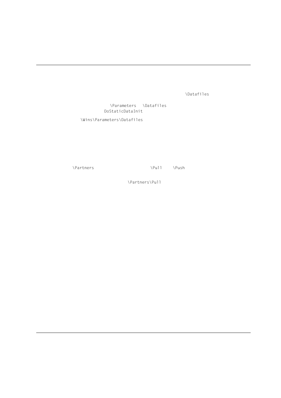 Push partner, Advanced server registry wins service parameters, Subkey has two subkeys | Listed under the, Datafiles, Parameters, Dostaticdatainit, Wins\parameters\datafiles, Partners, Pull | Siemens Unix V4.0 User Manual | Page 316 / 365