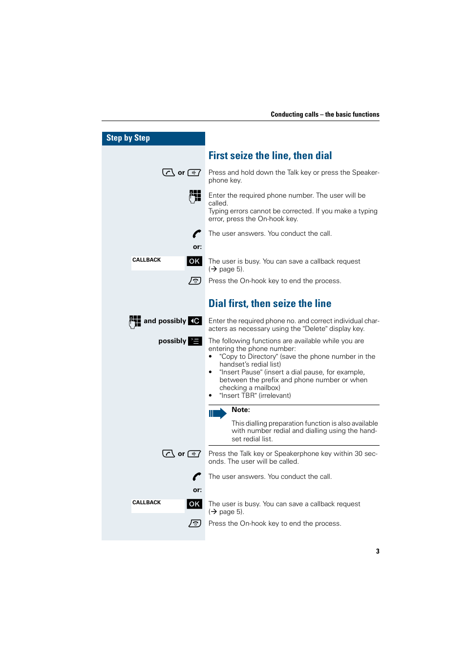 First seize the line, then dial, Dial first, then seize the line | Siemens HiPath 4000 User Manual | Page 11 / 109