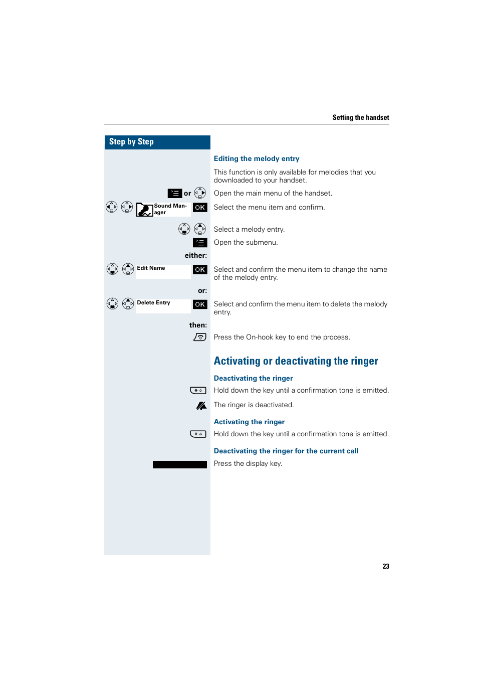 Editing the melody entry, Activating or deactivating the ringer, Deactivating the ringer | Activating the ringer, Deactivating the ringer for the current call | Siemens HiPath 4000 User Manual | Page 31 / 109