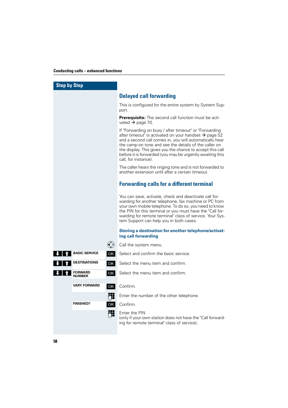 Delayed call forwarding, Forwarding calls for a different terminal | Siemens HiPath 4000 User Manual | Page 66 / 109