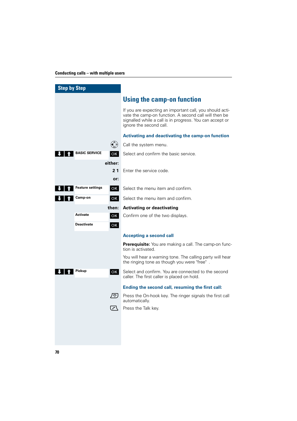 Using the camp-on function, Activating and deactivating the camp-on function, Accepting a second call | Ending the second call, resuming the first call | Siemens HiPath 4000 User Manual | Page 78 / 109