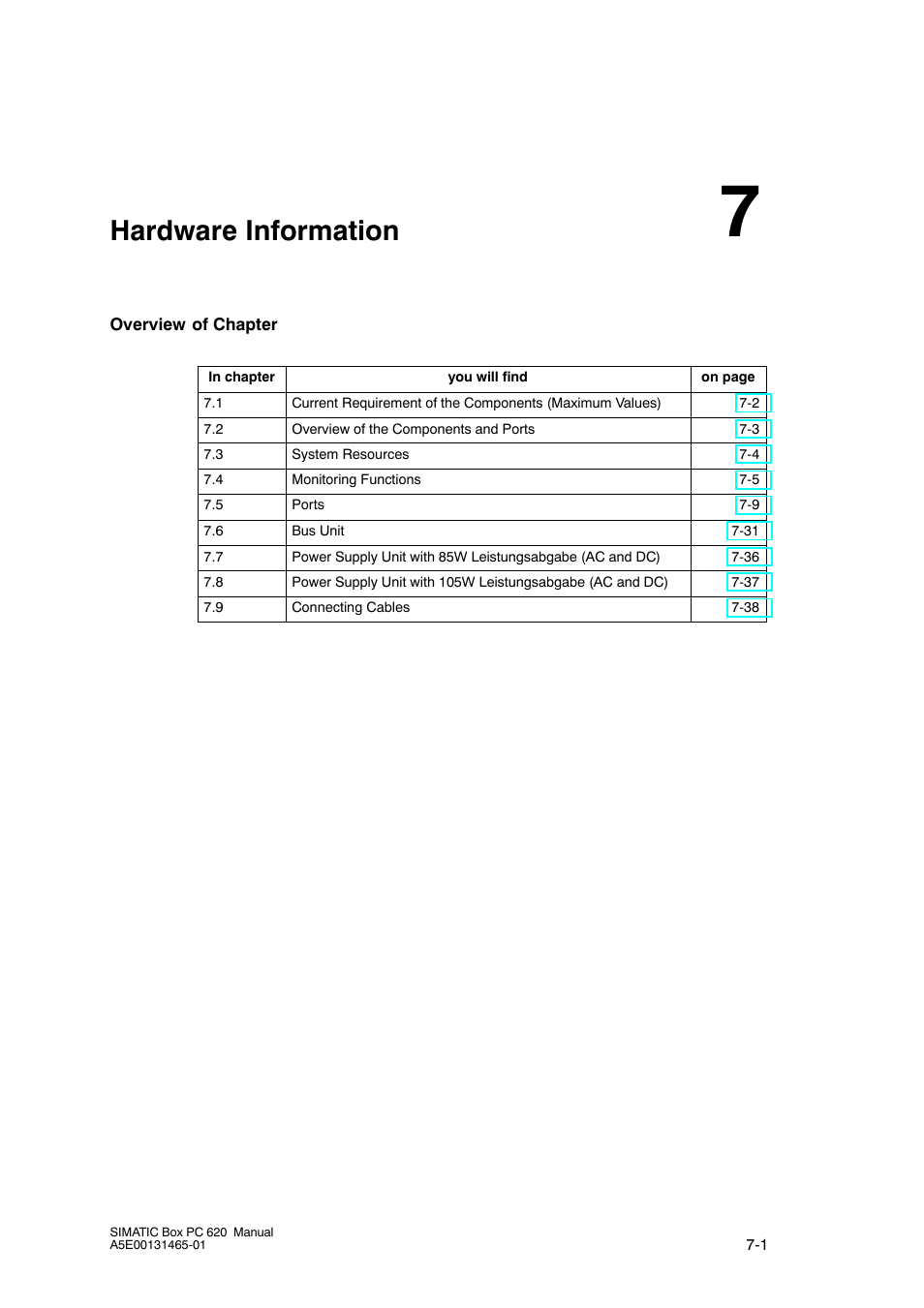 7 hardware information, Hardware information | Siemens Simatic 620 User Manual | Page 133 / 216