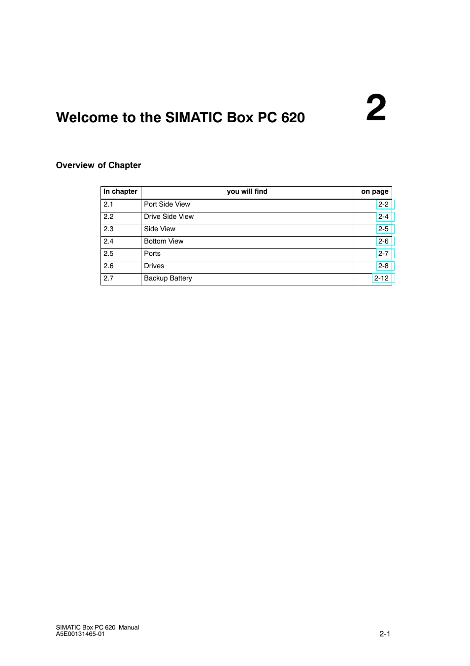 2 welcome to the simatic box pc 620, Welcome to the box pc 620, Welcome to the simatic box pc 620 | Siemens Simatic 620 User Manual | Page 23 / 216