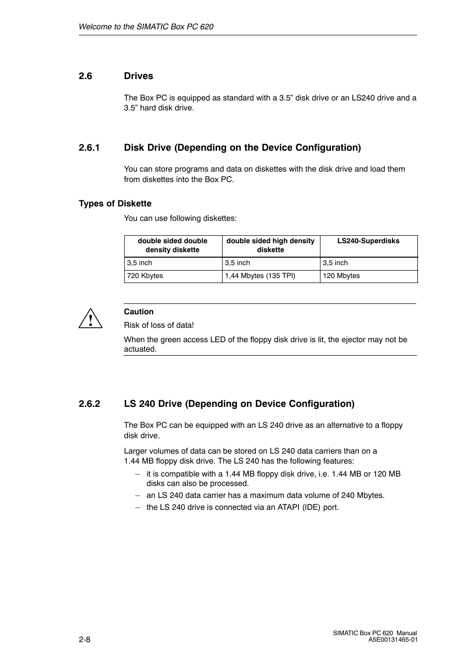 6 drives, 2 ls 240 drive (depending on device configuration) | Siemens Simatic 620 User Manual | Page 30 / 216