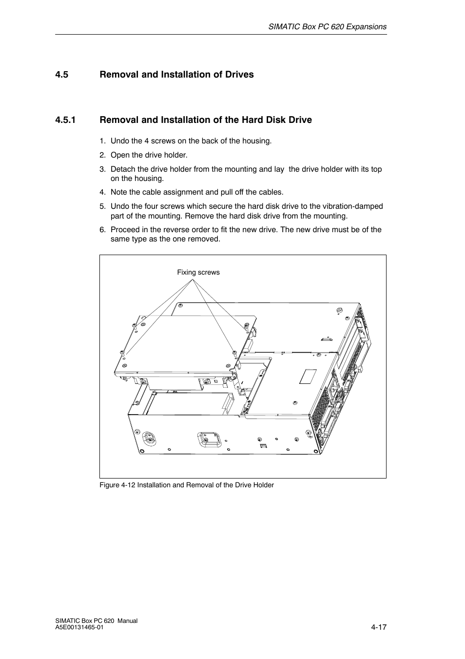 5 removal and installation of drives, 1 removal and installation of the hard disk drive | Siemens Simatic 620 User Manual | Page 77 / 216