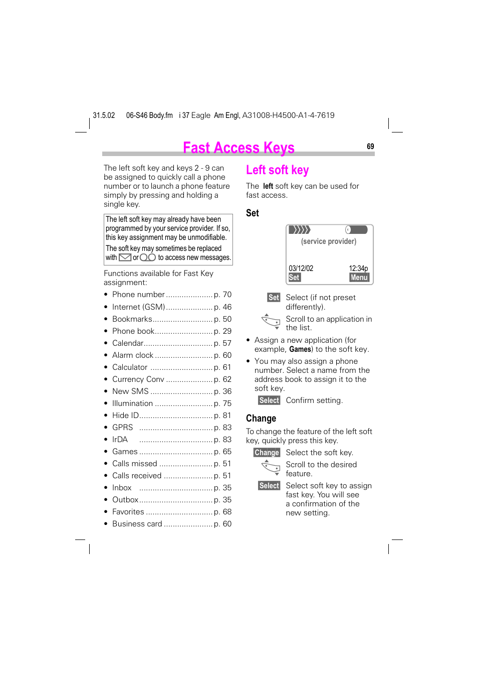 Fast access keys, Left soft key, Change | Siemens GSM 900 User Manual | Page 74 / 115