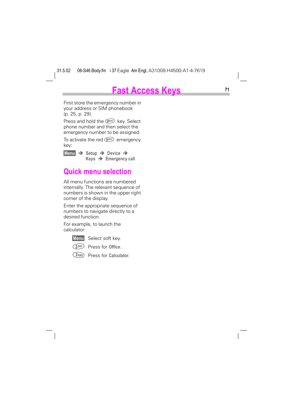 Quick menu selection, Fast access keys | Siemens GSM 900 User Manual | Page 76 / 115