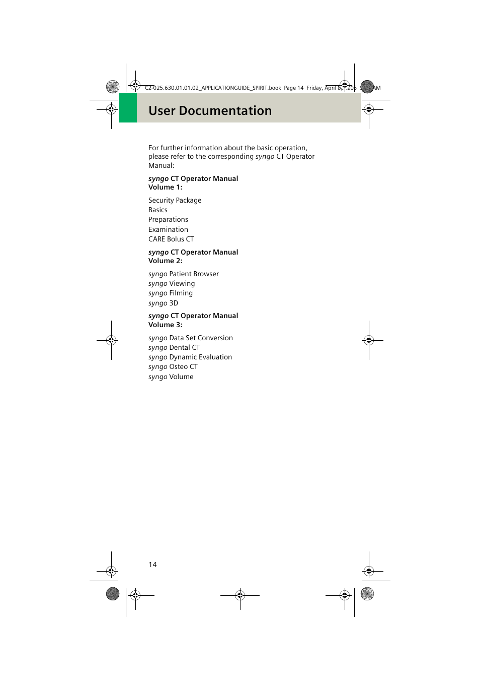 User documentation | Siemens syngo CT 2005C User Manual | Page 14 / 321