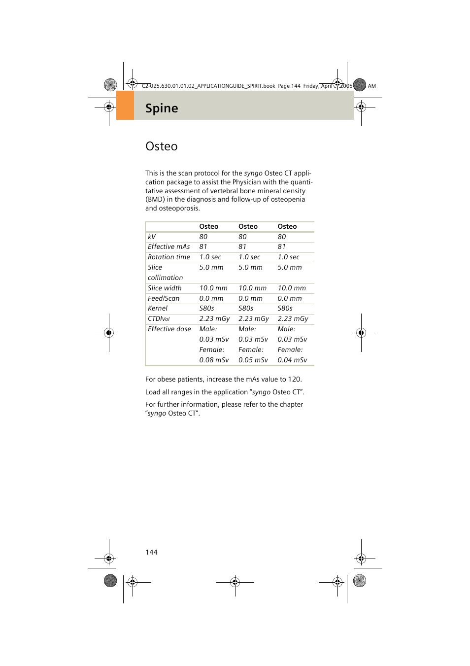 Osteo, Spine osteo | Siemens syngo CT 2005C User Manual | Page 144 / 321