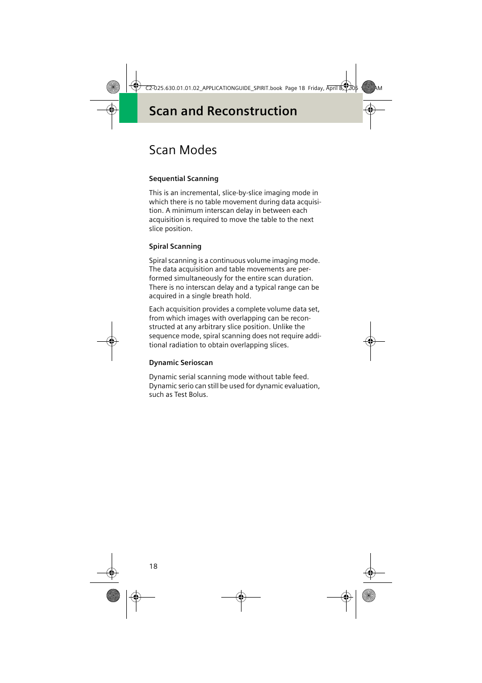Scan modes, Sequential scanning, Spiral scanning | Dynamic serioscan, Scan and reconstruction scan modes | Siemens syngo CT 2005C User Manual | Page 18 / 321