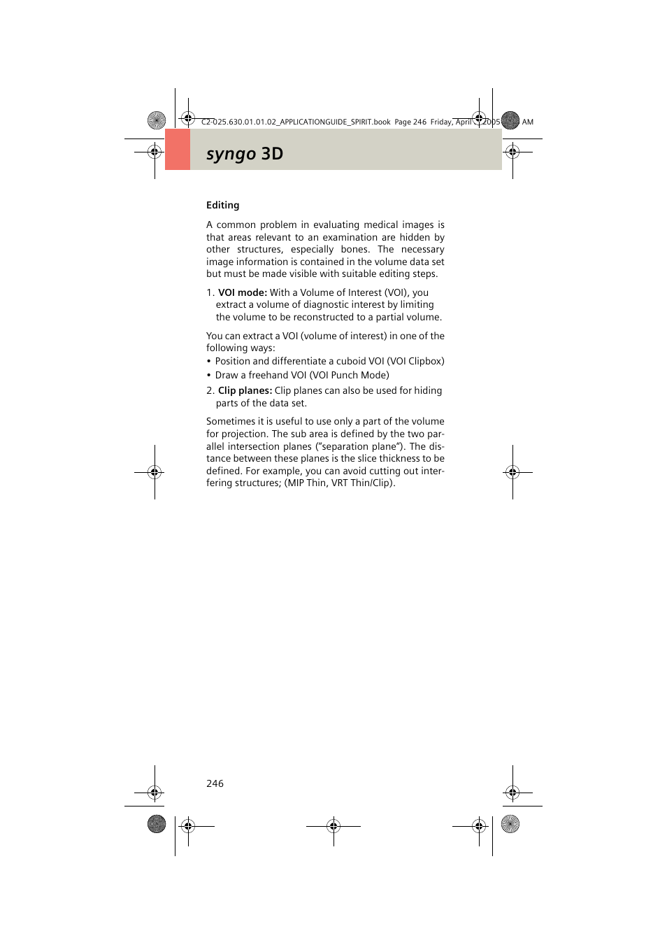 Editing, Editing 246, Syngo 3d | Siemens syngo CT 2005C User Manual | Page 246 / 321