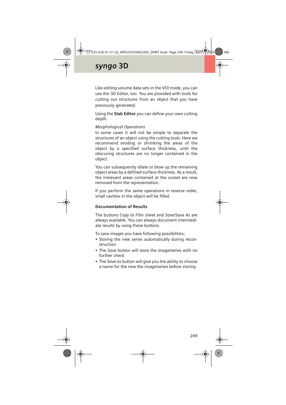 Documentation of results, Syngo 3d | Siemens syngo CT 2005C User Manual | Page 249 / 321