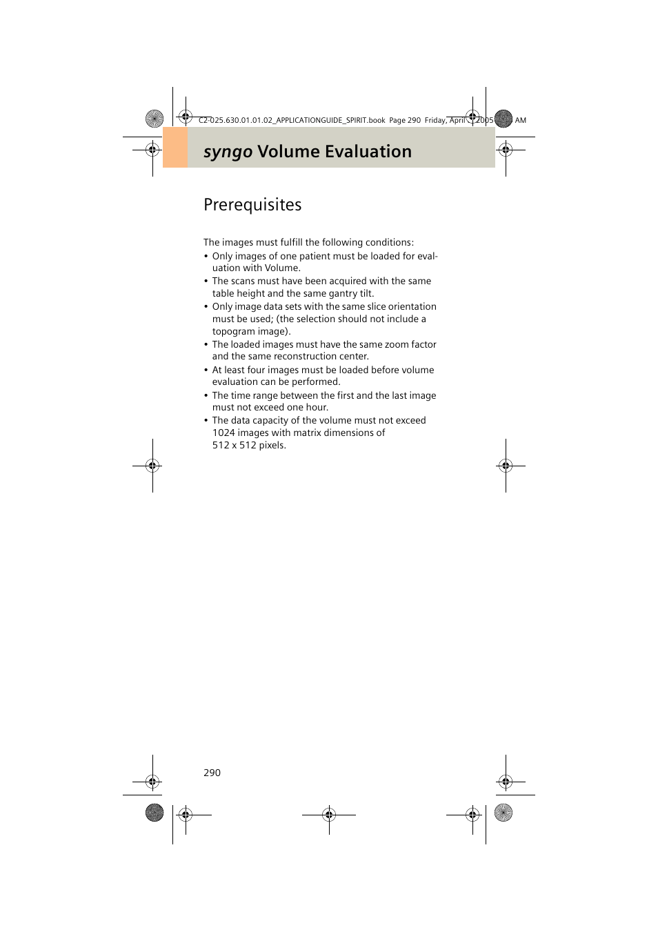 Prerequisites, Syngo volume evaluation prerequisites | Siemens syngo CT 2005C User Manual | Page 290 / 321