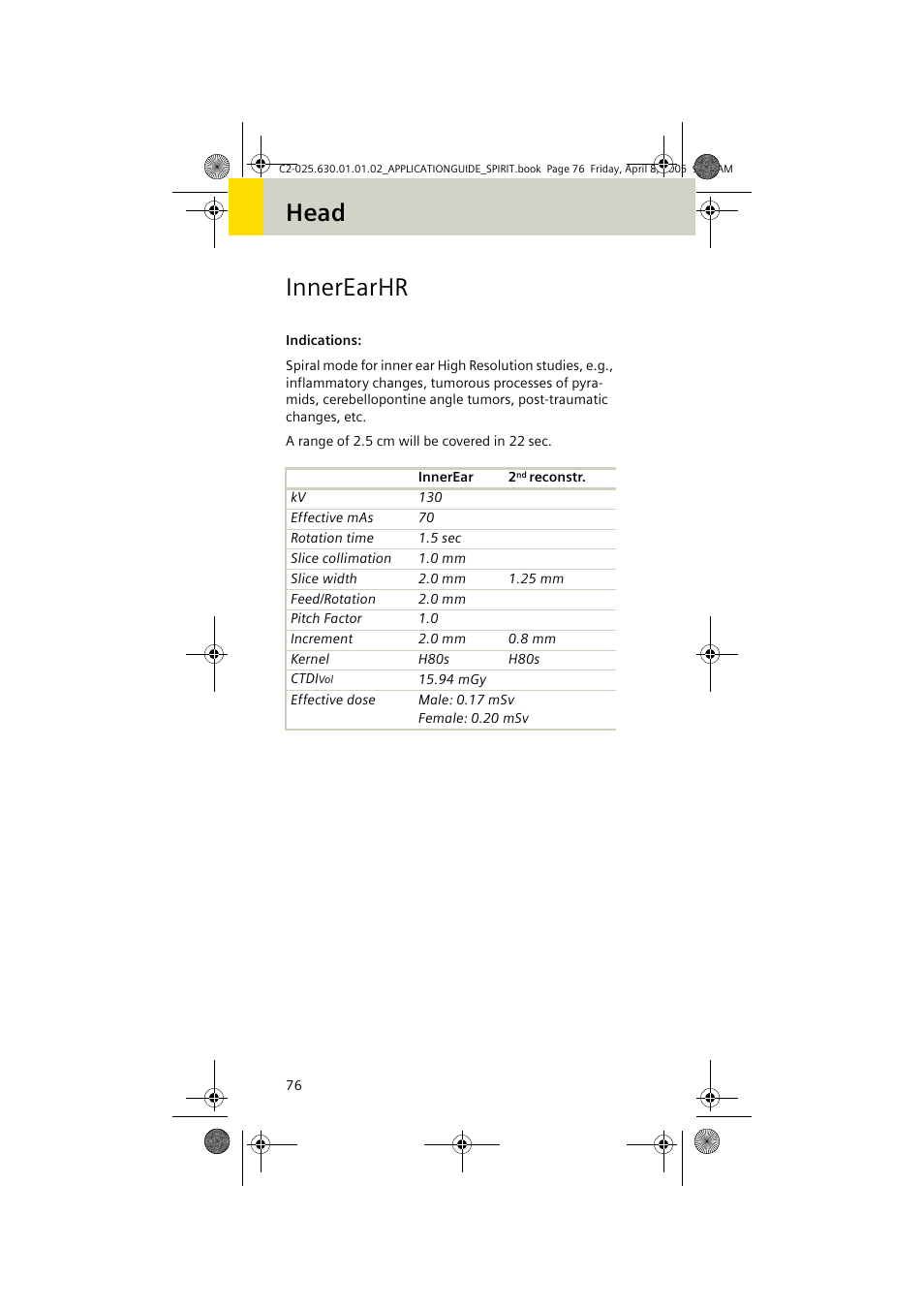 Innerearhr, Head innerearhr | Siemens syngo CT 2005C User Manual | Page 76 / 321
