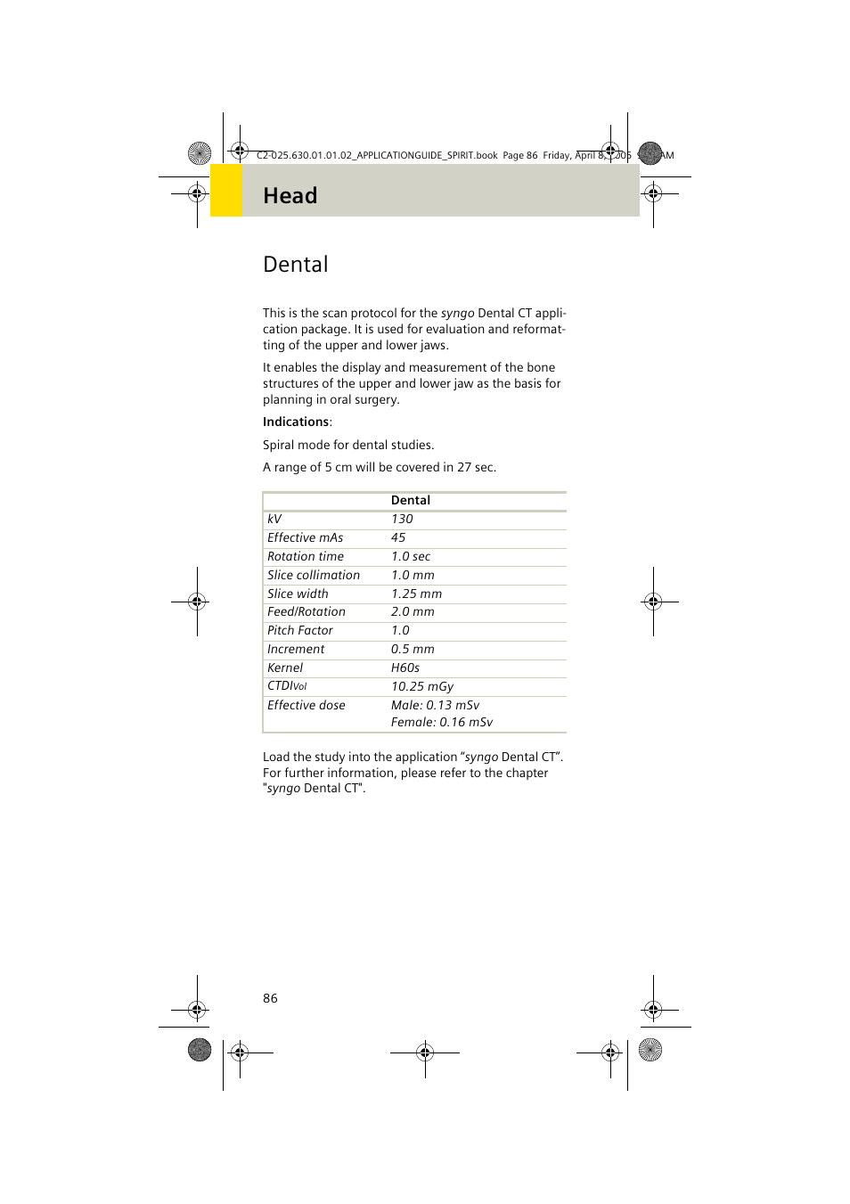 Dental, Head dental | Siemens syngo CT 2005C User Manual | Page 86 / 321