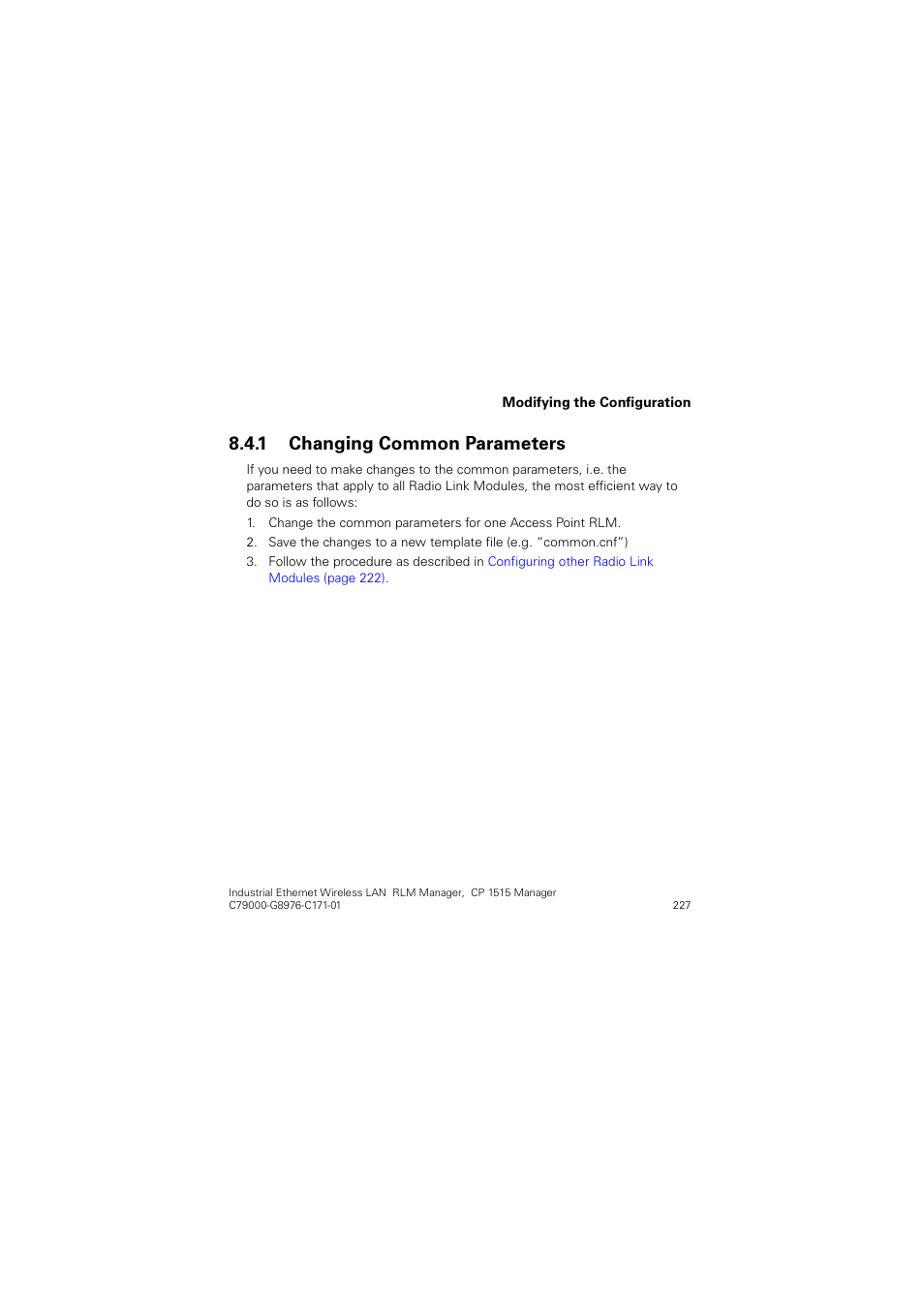 1 changing common parameters, Changing common parameters, Kdqjlqj &rpprq 3dudphwhuv | Siemens CP 1515 User Manual | Page 227 / 299