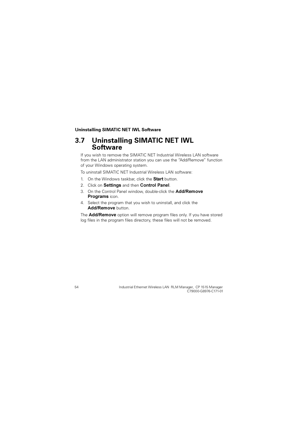 7 uninstalling simatic net iwl software, Uninstalling simatic net iwl software | Siemens CP 1515 User Manual | Page 54 / 299