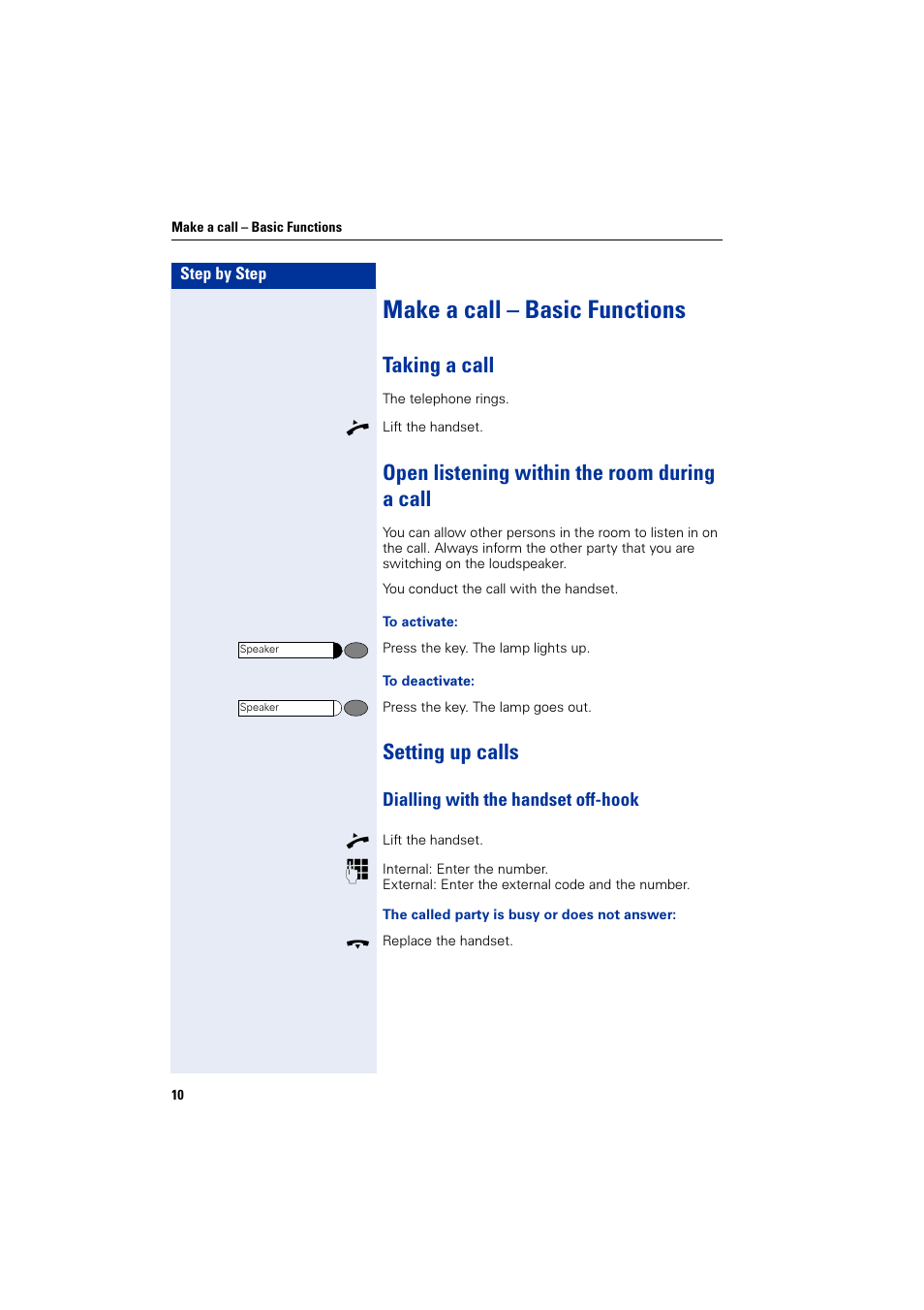 Make a call – basic functions, Taking a call, Open listening within the room during a call | Setting up calls, Dialling with the handset off-hook | Siemens HiPath 4000 User Manual | Page 10 / 51