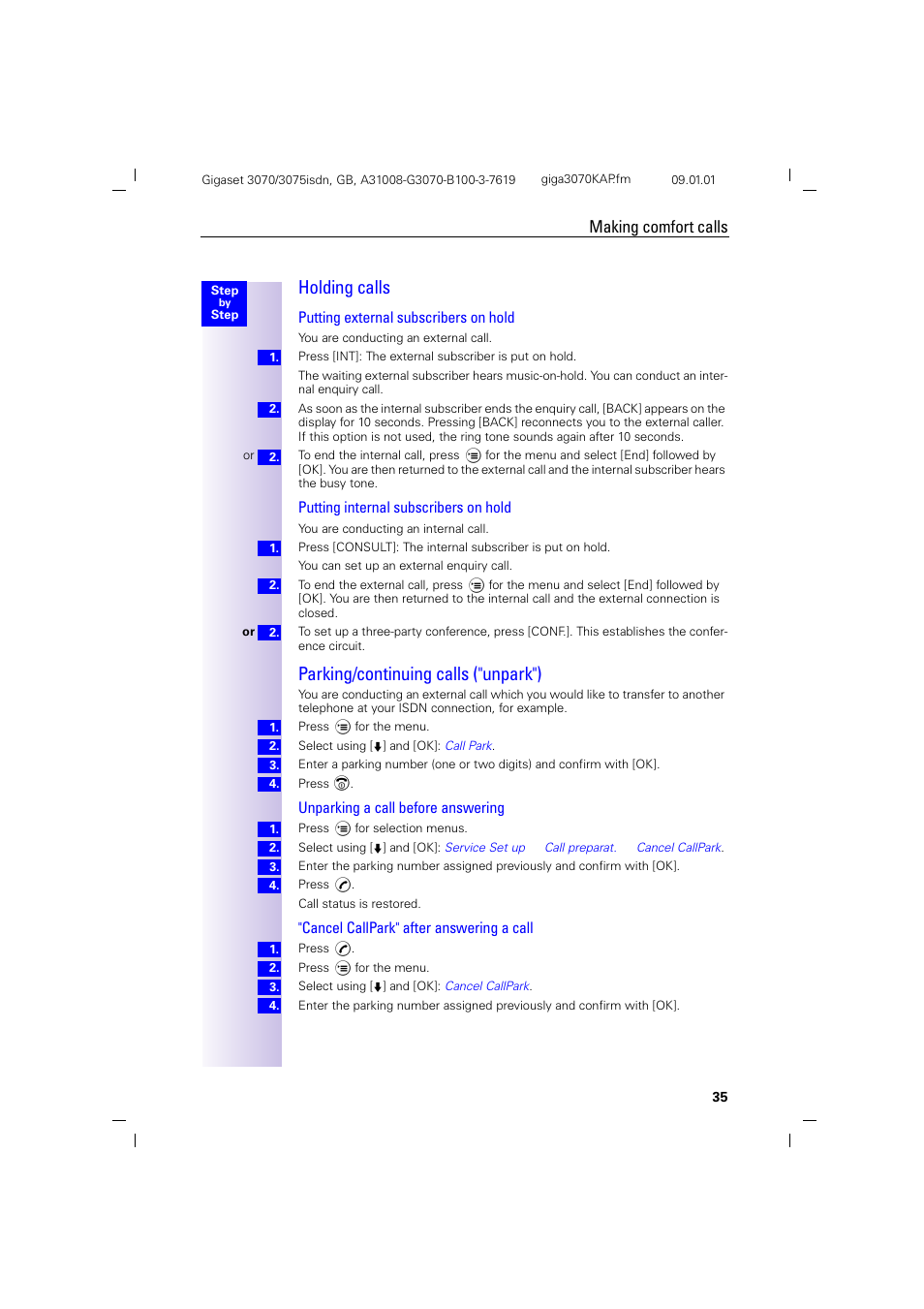 H2.pb - holding calls, H2 - parking/continuing calls ("unpark"), Holding calls parking/continuing calls ("unpark") | Holding calls, Parking/continuing calls ("unpark"), Making comfort calls, Putting external subscribers on hold, Putting internal subscribers on hold, Unparking a call before answering, Cancel callpark" after answering a call | Siemens Gigaset 75 User Manual | Page 39 / 83