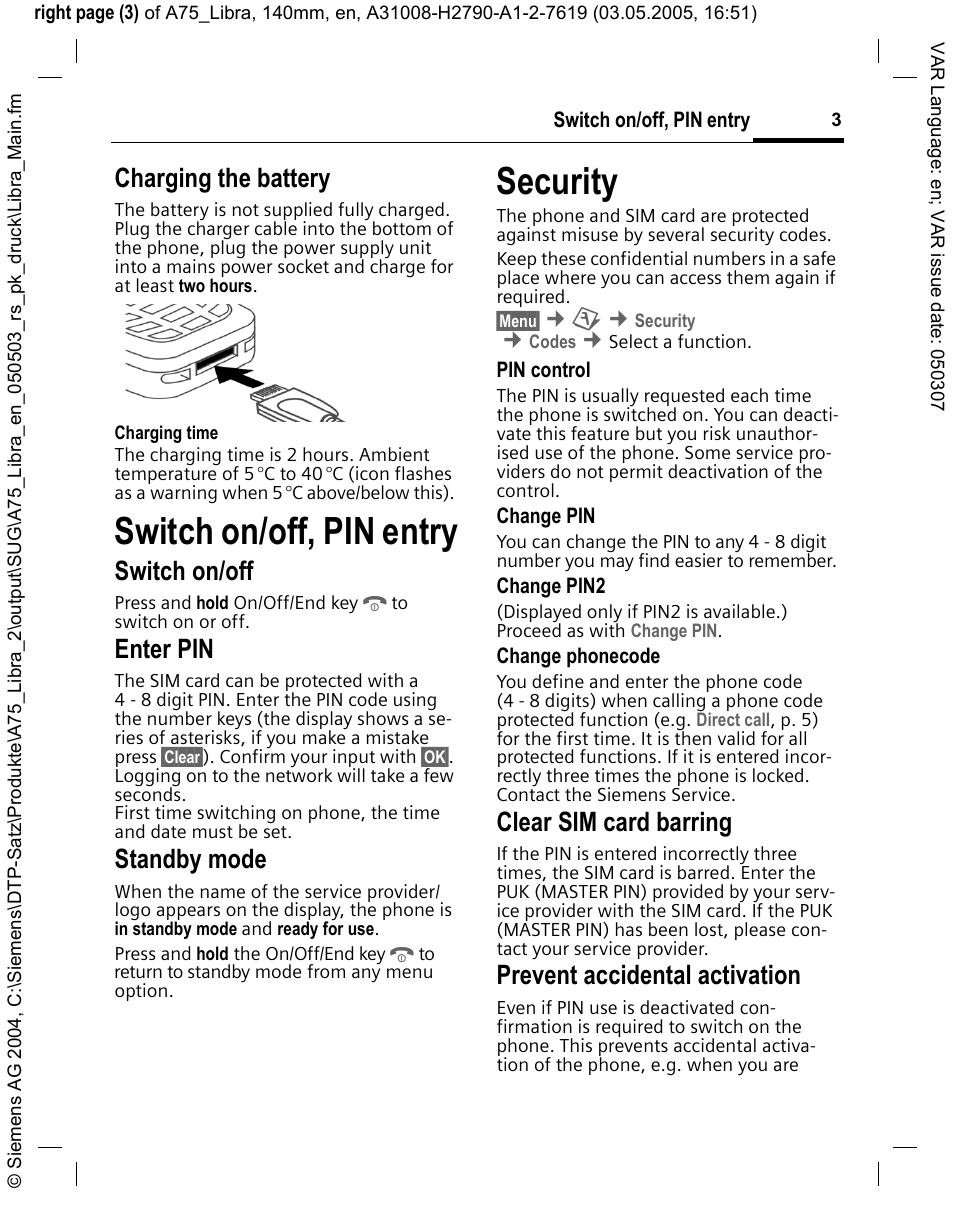 Switch on/off, pin entry, Security, Clear sim card barring | Prevent accidental activation, Charging the battery, Switch on/off, Enter pin, Standby mode | Siemens A75 User Manual | Page 3 / 16