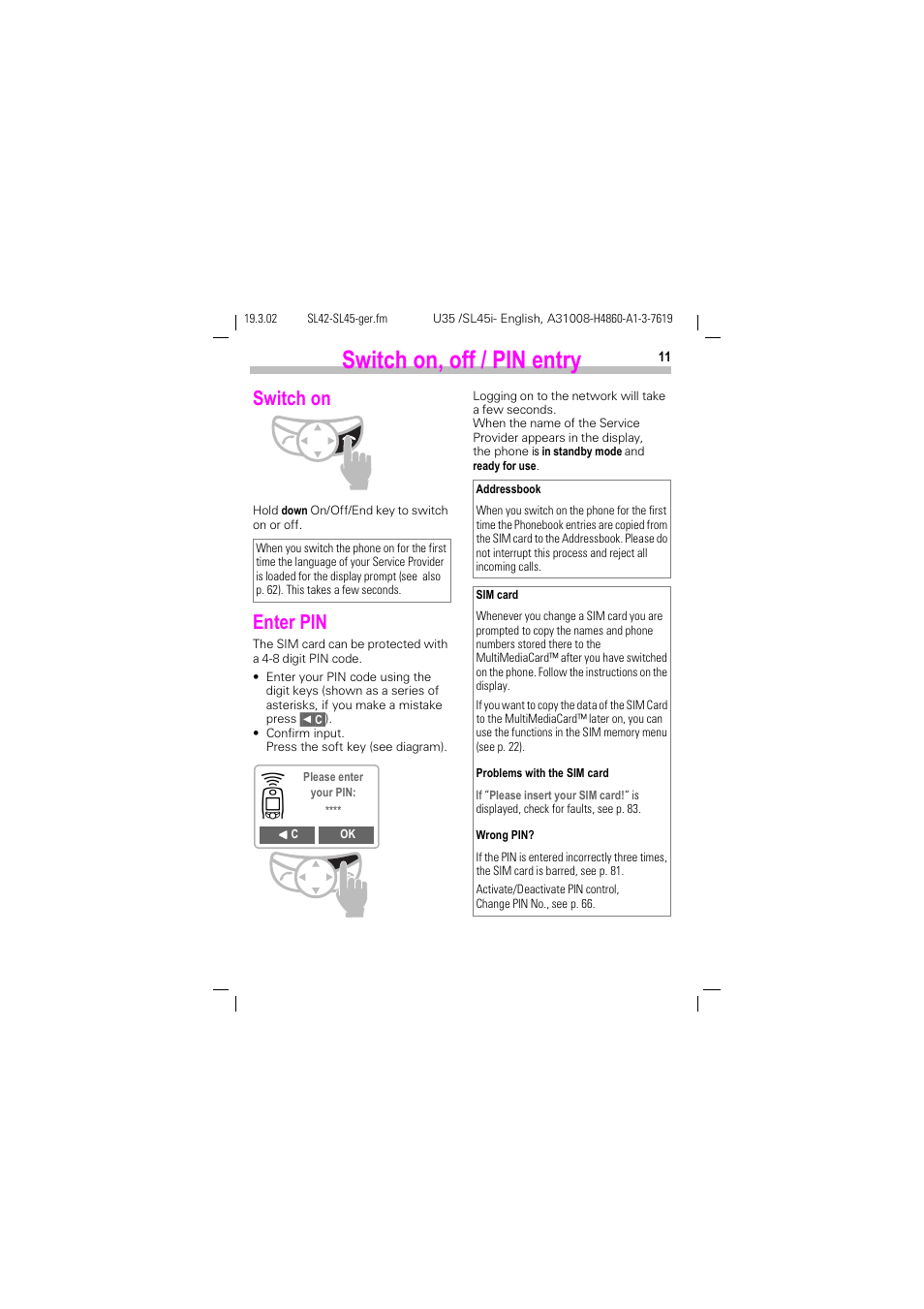 Switch on, off / pin entry, Switch on, Enter pin | Siemens SL42 User Manual | Page 13 / 96